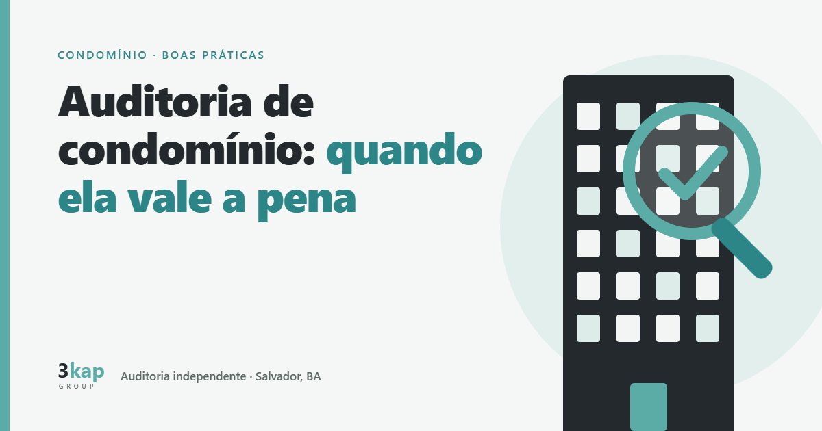 Auditoria de condomínio: o que é e quando vale a pena
